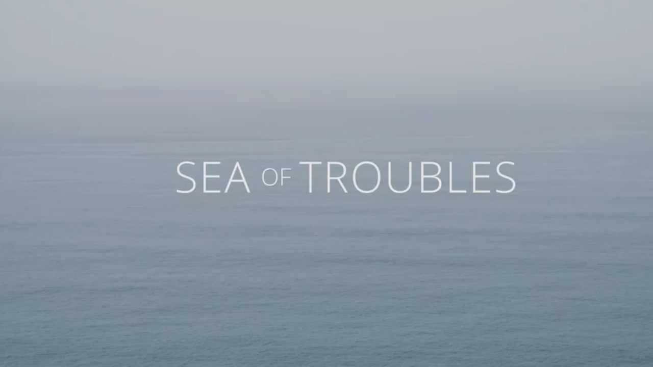 Pacific Ocean with Sea of Troubles title
